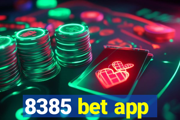 8385 bet app